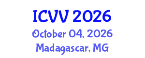 International Conference on Vaccines and Vaccination (ICVV) October 04, 2026 - Madagascar, Madagascar International Conference on Vaccines and Vaccination (ICVV) October 04, 2026 - Madagascar, Madagascar