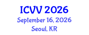 International Conference on Vaccines and Vaccination (ICVV) September 16, 2026 - Seoul, Republic of Korea International Conference on Vaccines and Vaccination (ICVV) September 16, 2026 - Seoul, Republic of Korea