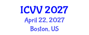 International Conference on Vaccines and Vaccination (ICVV) April 22, 2027 - Boston, United States International Conference on Vaccines and Vaccination (ICVV) April 22, 2027 - Boston, United States