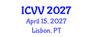 International Conference on Vaccines and Vaccination (ICVV) April 15, 2027 - Lisbon, Portugal International Conference on Vaccines and Vaccination (ICVV) April 15, 2027 - Lisbon, Portugal