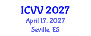 International Conference on Vaccines and Vaccination (ICVV) April 17, 2027 - Seville, Spain International Conference on Vaccines and Vaccination (ICVV) April 17, 2027 - Seville, Spain