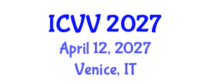 International Conference on Vaccines and Vaccination (ICVV) April 12, 2027 - Venice, Italy International Conference on Vaccines and Vaccination (ICVV) April 12, 2027 - Venice, Italy