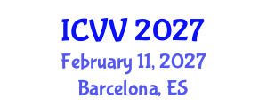 International Conference on Vaccines and Vaccination (ICVV) February 11, 2027 - Barcelona, Spain International Conference on Vaccines and Vaccination (ICVV) February 11, 2027 - Barcelona, Spain