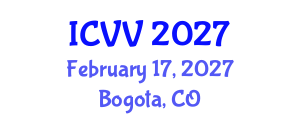 International Conference on Vaccines and Vaccination (ICVV) February 17, 2027 - Bogota, Colombia International Conference on Vaccines and Vaccination (ICVV) February 17, 2027 - Bogota, Colombia