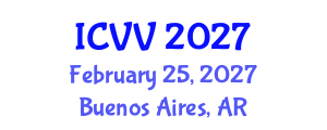 International Conference on Vaccines and Vaccination (ICVV) February 25, 2027 - Buenos Aires, Argentina International Conference on Vaccines and Vaccination (ICVV) February 25, 2027 - Buenos Aires, Argentina