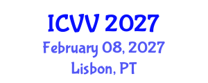 International Conference on Vaccines and Vaccination (ICVV) February 08, 2027 - Lisbon, Portugal International Conference on Vaccines and Vaccination (ICVV) February 08, 2027 - Lisbon, Portugal