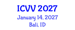 International Conference on Vaccines and Vaccination (ICVV) January 14, 2027 - Bali, Indonesia International Conference on Vaccines and Vaccination (ICVV) January 14, 2027 - Bali, Indonesia