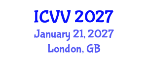International Conference on Vaccines and Vaccination (ICVV) January 21, 2027 - London, United Kingdom International Conference on Vaccines and Vaccination (ICVV) January 21, 2027 - London, United Kingdom