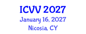 International Conference on Vaccines and Vaccination (ICVV) January 16, 2027 - Nicosia, Cyprus International Conference on Vaccines and Vaccination (ICVV) January 16, 2027 - Nicosia, Cyprus