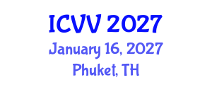 International Conference on Vaccines and Vaccination (ICVV) January 16, 2027 - Phuket, Thailand International Conference on Vaccines and Vaccination (ICVV) January 16, 2027 - Phuket, Thailand