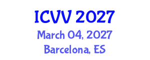 International Conference on Vaccines and Vaccination (ICVV) March 04, 2027 - Barcelona, Spain International Conference on Vaccines and Vaccination (ICVV) March 04, 2027 - Barcelona, Spain
