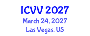 International Conference on Vaccines and Vaccination (ICVV) March 24, 2027 - Las Vegas, United States International Conference on Vaccines and Vaccination (ICVV) March 24, 2027 - Las Vegas, United States
