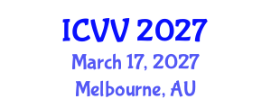 International Conference on Vaccines and Vaccination (ICVV) March 17, 2027 - Melbourne, Australia International Conference on Vaccines and Vaccination (ICVV) March 17, 2027 - Melbourne, Australia