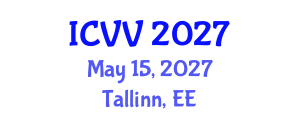 International Conference on Vaccines and Vaccination (ICVV) May 15, 2027 - Tallinn, Estonia International Conference on Vaccines and Vaccination (ICVV) May 15, 2027 - Tallinn, Estonia