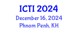 International Conference on Vaccinology (ICTI) December 16, 2024 - Phnom Penh, Cambodia