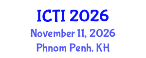 International Conference on Vaccinology (ICTI) November 11, 2026 - Phnom Penh, Cambodia International Conference on Vaccinology (ICTI) November 11, 2026 - Phnom Penh, Cambodia