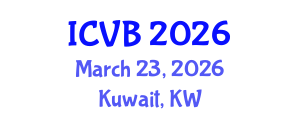 International Conference on Vascular Biology (ICVB) March 23, 2026 - Kuwait, Kuwait International Conference on Vascular Biology (ICVB) March 23, 2026 - Kuwait, Kuwait