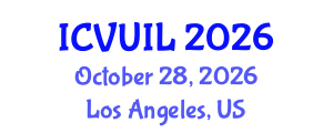International Conference on Vertical Urbanism and Innovative Landscape Designing (ICVUIL) October 28, 2026 - Los Angeles, United States International Conference on Vertical Urbanism and Innovative Landscape Designing (ICVUIL) October 28, 2026 - Los Angeles, United States