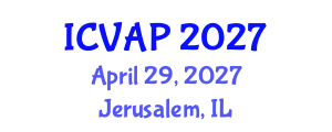 International Conference on Veterinary Anatomy and Physiology (ICVAP) April 29, 2027 - Jerusalem, Israel International Conference on Veterinary Anatomy and Physiology (ICVAP) April 29, 2027 - Jerusalem, Israel