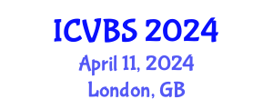 International Conference on Veterinary and Biomedical Sciences (ICVBS) April 11, 2024 - London, United Kingdom