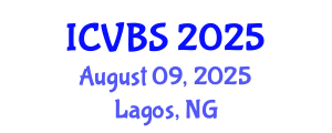 International Conference on Veterinary and Biomedical Sciences (ICVBS) August 09, 2025 - Lagos, Nigeria