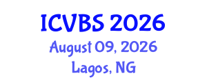 International Conference on Veterinary and Biomedical Sciences (ICVBS) August 09, 2026 - Lagos, Nigeria