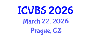 International Conference on Veterinary and Biomedical Sciences (ICVBS) March 22, 2026 - Prague, Czechia