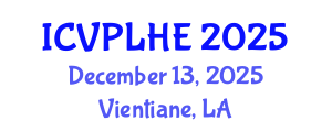 International Conference on Veterinary Pathology, Livestock Health and Epizootiology (ICVPLHE) December 13, 2025 - Vientiane, Laos