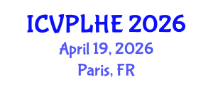 International Conference on Veterinary Pathology, Livestock Health and Epizootiology (ICVPLHE) April 19, 2026 - Paris, France