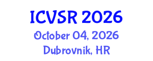 International Conference on Veterinary Science and Research (ICVSR) October 04, 2026 - Dubrovnik, Croatia