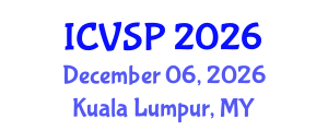 International Conference on Veterinary Sciences and Pathalogy (ICVSP) December 06, 2026 - Kuala Lumpur, Malaysia International Conference on Veterinary Sciences and Pathalogy (ICVSP) December 06, 2026 - Kuala Lumpur, Malaysia