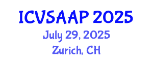 International Conference on Veterinary Sciences, Animal Anatomy and Physiology (ICVSAAP) July 29, 2025 - Zurich, Switzerland
