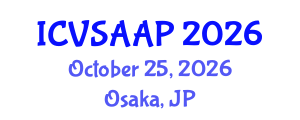 International Conference on Veterinary Sciences, Animal Anatomy and Physiology (ICVSAAP) October 25, 2026 - Osaka, Japan International Conference on Veterinary Sciences, Animal Anatomy and Physiology (ICVSAAP) October 25, 2026 - Osaka, Japan