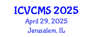 International Conference on Vibration Control Methods and Systems (ICVCMS) April 29, 2025 - Jerusalem, Israel