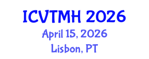 International Conference on Violence, Trauma and Mental Health (ICVTMH) April 15, 2026 - Lisbon, Portugal