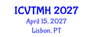 International Conference on Violence, Trauma and Mental Health (ICVTMH) April 15, 2027 - Lisbon, Portugal International Conference on Violence, Trauma and Mental Health (ICVTMH) April 15, 2027 - Lisbon, Portugal