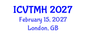 International Conference on Violence, Trauma and Mental Health (ICVTMH) February 15, 2027 - London, United Kingdom International Conference on Violence, Trauma and Mental Health (ICVTMH) February 15, 2027 - London, United Kingdom