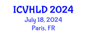 International Conference on Viral Hepatitis and Liver Disease (ICVHLD) July 18, 2024 - Paris, France