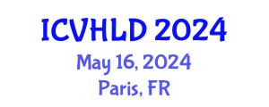 International Conference on Viral Hepatitis and Liver Disease (ICVHLD) May 16, 2024 - Paris, France