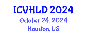 International Conference on Viral Hepatitis and Liver Disease (ICVHLD) October 24, 2024 - Houston, United States