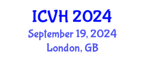 International Conference on Viral Hepatitis (ICVH) September 19, 2024 - London, United Kingdom