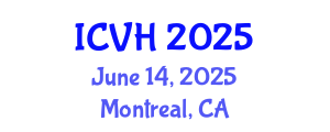 International Conference on Viral Hepatitis (ICVH) June 14, 2025 - Montreal, Canada