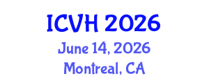 International Conference on Viral Hepatitis (ICVH) June 14, 2026 - Montreal, Canada