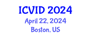 International Conference on Virology and Infectious Diseases (ICVID) April 22, 2024 - Boston, United States