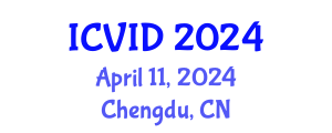 International Conference on Virology and Infectious Diseases (ICVID) April 11, 2024 - Chengdu, China
