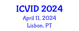 International Conference on Virology and Infectious Diseases (ICVID) April 11, 2024 - Lisbon, Portugal
