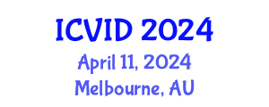 International Conference on Virology and Infectious Diseases (ICVID) April 11, 2024 - Melbourne, Australia