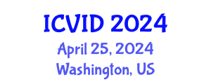 International Conference on Virology and Infectious Diseases (ICVID) April 25, 2024 - Washington, United States