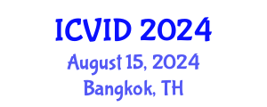 International Conference on Virology and Infectious Diseases (ICVID) August 15, 2024 - Bangkok, Thailand