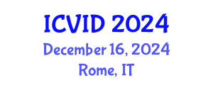 International Conference on Virology and Infectious Diseases (ICVID) December 16, 2024 - Rome, Italy